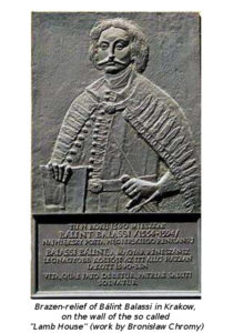 Brazen-relief of Bálint Balassi in Krakow, on the wall of the so called ”Lamb House” (work by Bronisław Chromy)